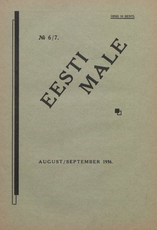 Eesti Male : Eesti Maleliidu häälekandja ; 6/7 1936-08/09