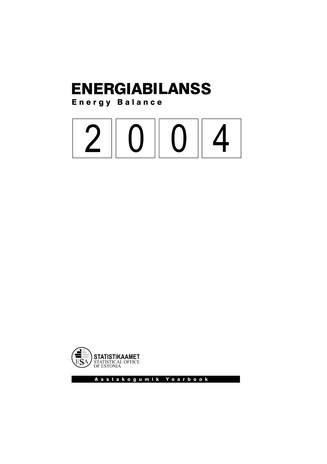 Energiabilanss : aastakogumik = Energy balance : yearbook ;  2004