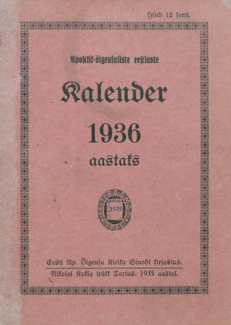 Apostlik-õigeusuliste eestlaste kalender 1936 aastaks ; 1935