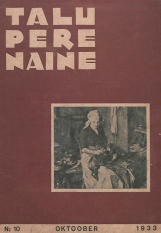 Taluperenaine : kodumajanduse ja kodukultuuri ajakiri ; 10 1933-10