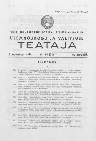Eesti Nõukogude Sotsialistliku Vabariigi Ülemnõukogu ja Valitsuse Teataja ; 44 (711) 1979-11-16