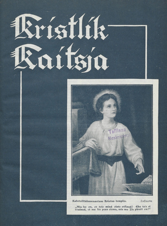 Kristlik Kaitsja : Eesti metodistide häälekandja ; 4 1937-03-24