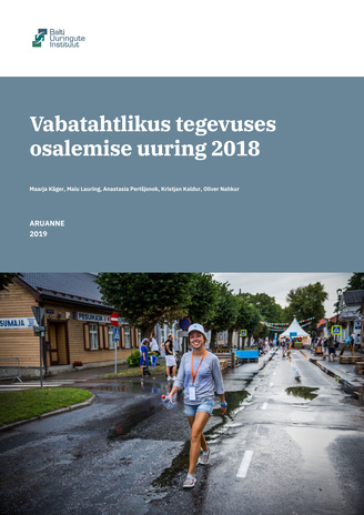 Vabatahtlikus tegevuses osalemise uuring 2018 : aruanne 