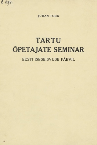 Tartu Õpetajate Seminar Eesti iseseisvuse päevil
