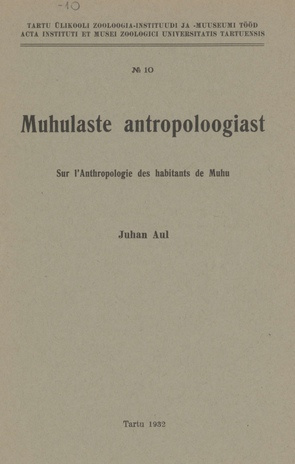 Muhulaste antropoloogiast = Sur l'anthropologie des habitants de Muhu
