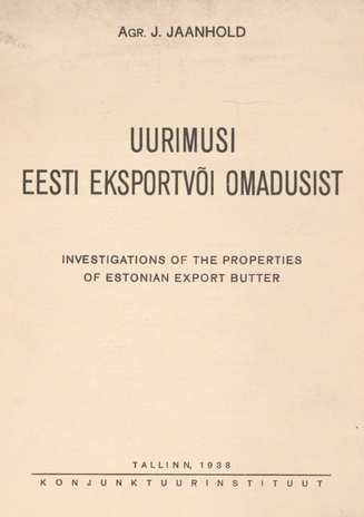 Uurimusi eesti eksportvõi omadusist ja nende võimalikust mõjust võikvaliteedile : või kestuskatsete  ...