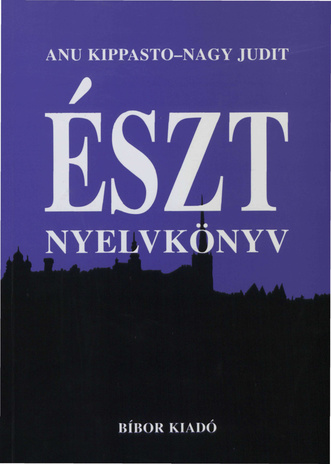 Észt nyelvkönyv : második kiadás