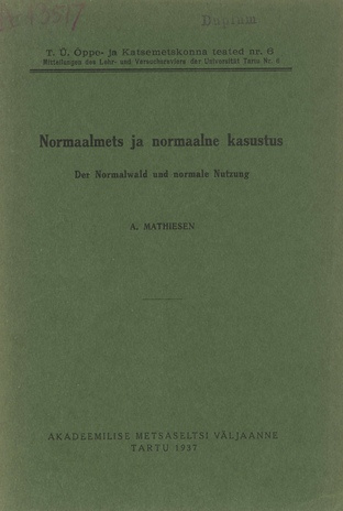 Normaalmets ja normaalne kasustus = Der Normalwald und normale Nutzung