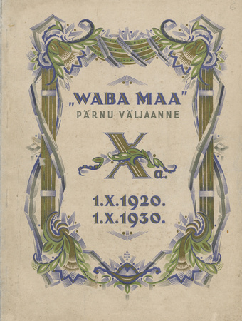 Vaba Maa : Pärnu väljaanne : X a. : 1. X 1920 - 1. X 1930 