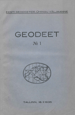 Geodeet : maamõõte ja kultuurtehnika ajakiri ; 1 1935-02-18
