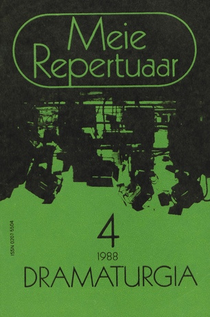 Meie repertuaar : Eesti NSV Rahvaloomingu ja Kultuuritöö Teadusliku Metoodikakeskuse väljaanne ; 4 1988-04