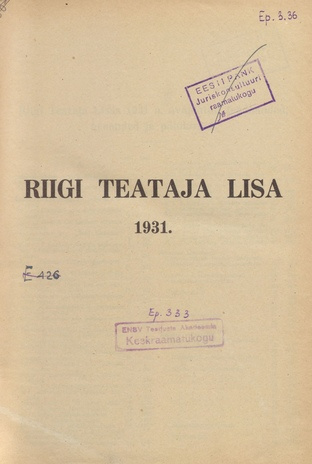 Riigi Teataja Lisa : seaduste alustel avaldatud teadaanded ; sisukord 1931