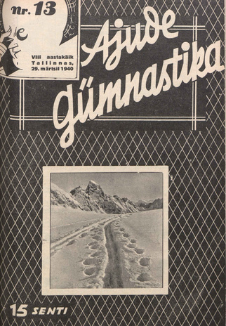 Ajude Gümnastika : ristsõnamõistatuste ajakiri ; 13 1940-03-29