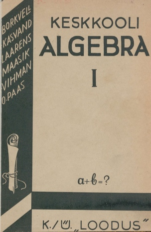 Keskkooli algebra. I, Õpperaamat II ja III klassile