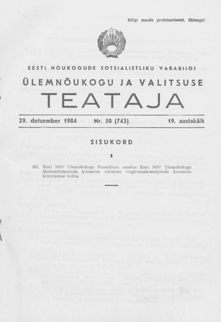 Eesti Nõukogude Sotsialistliku Vabariigi Ülemnõukogu ja Valitsuse Teataja ; 50 (743) 1984-12-29