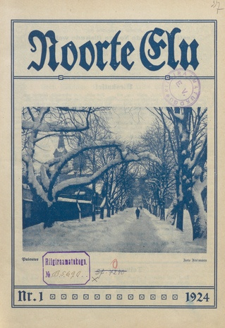 Noorte Elu : Eesti Noorte Usklikkude C[hristian] E[ndeavor] Liidu häälekandja ; 1 1924