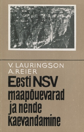 Eesti NSV maapõuevarad ja nende kaevandamine 