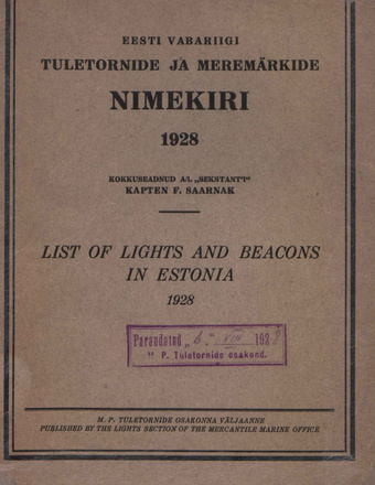 Eesti Vabariigi tuletornide ja meremärkide nimekiri = List of lights and beacons in Estonia ; 1928