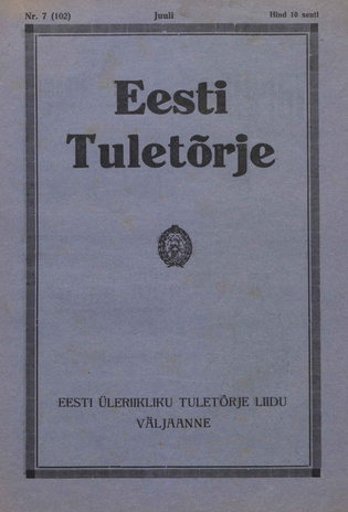 Eesti Tuletõrje : tuletõrje kuukiri ; 7 (102) 1933-07