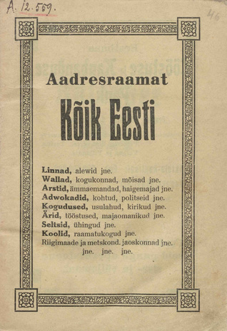 Aadressraamat : kõik Eesti [Eesti aadress-kalender] ; 1924