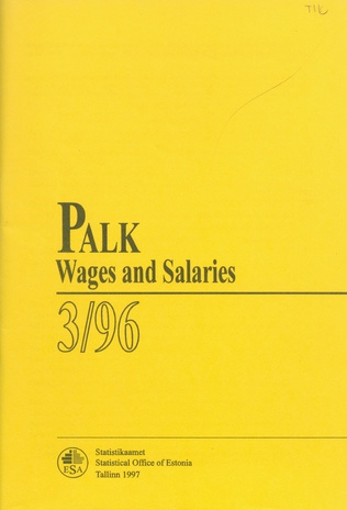 Palk : kvartalibülletään = Wages and salaries : quarterly bulletin ; 3 1996