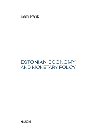 Estonian economy and monetary policy ; 2016/4