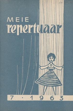 Meie repertuaar : Eesti NSV Rahvaloomingu ja Kultuuritöö Teadusliku Metoodikakeskuse väljaanne ; 7 1963-07