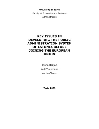 Key issues in developing the public administration system of Estonia before joining the European Union (Working paper series ; 17 [Tartu Ülikool, majandusteaduskond])