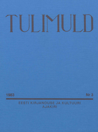 Tulimuld : Eesti kirjanduse ja kultuuri ajakiri ; 3 1983-09