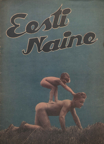 Eesti Naine : naiste ja kodude ajakiri ; 7 (144) 1936-07