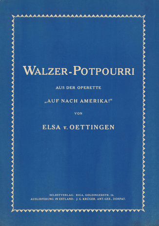 Walzer-Potpourri : aus der Operette "Auf nach Amerika!" 