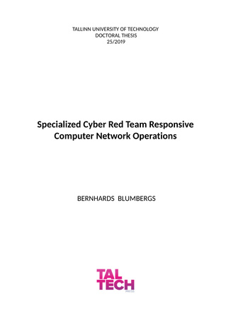 Specialized cyber red team responsive computer network operations = Vastutegevusele orienteeritud punase meeskonna küberoperatsioonid 
