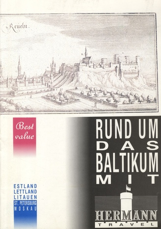 Rund um das Baltikum mit Hermann-Travel : Estland, Lettland, Litauen, St.Petersburg, Moskau