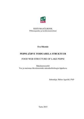 Peipsi järve toiduahela struktuur : bakalaureusetöö, vee ja maismaa ökosüsteemide rakendusbioloogia õppekava = Food web structure of Lake Peipsi 