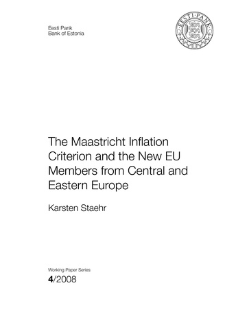 The Maastricht inflation criterion and the new EU members from Central and Eastern Europe ; 4 (Eesti Panga toimetised / Working Papers of Eesti Pank)