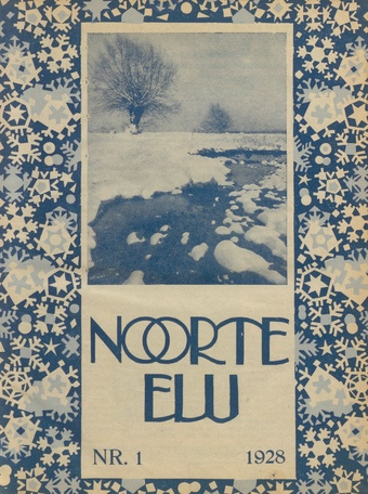 Noorte Elu : Eesti Noorte Usklikkude C[hristian] E[ndeavor] Liidu häälekandja ; 1 1928
