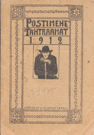 "Postimehe" tähtraamat 1912 ; 1911