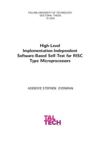High-level implementation-independent software-based self-test for RISC type microprocessors = Mikroprotsessorite tarkvarapõhine implementatsioonist mittesõltuv funktsionaalne enesekontroll 
