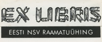 Ex libris Eesti NSV Raamatuühing 