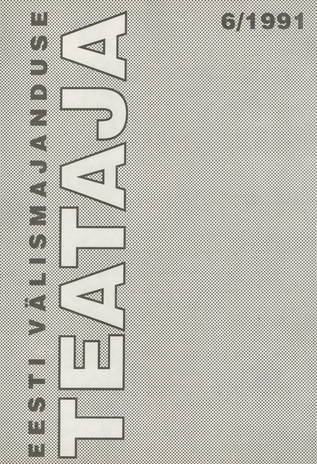 Eesti Välismajanduse Teataja ; 6 1991