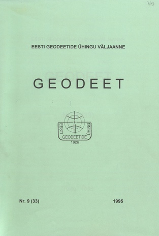 Geodeet : Eesti Geodeetide Ühingu väljaanne ; 9 (33) 1995