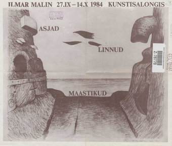 Ilmar Malin : asjad, linnud, maastikud, 27. sept. - 14. okt. 1984 Kunstisalongis : näituse nimekiri