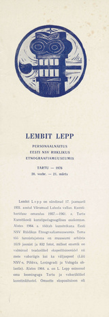 Lembit Lepp : personaalnäituse kataloog, Eesti NSV Riiklikus Etnograafiamuuseumis 20. veebr.-21. märts 1976 