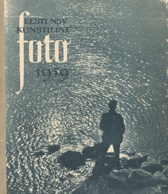 Eesti NSV kunstiline foto 1959 : [album]