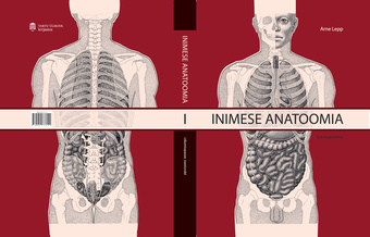 Inimese anatoomia. I osa, Liikumisaparaat, siseelundid 