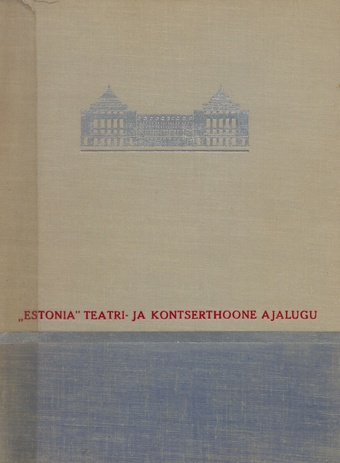 "Estonia" teatri- ja kontserthoone ajalugu 