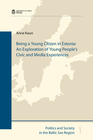Being a young citizen in Estonia: an exploration of young people’s civic and media experiences