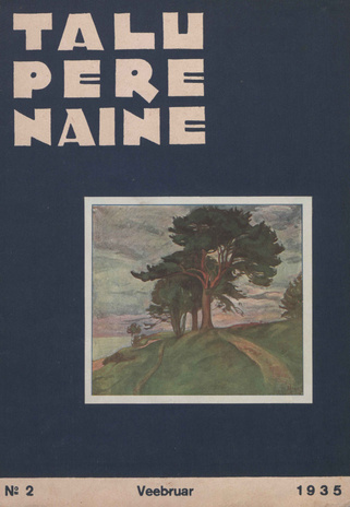 Taluperenaine : kodumajanduse ja kodukultuuri ajakiri ; 2 1935-02