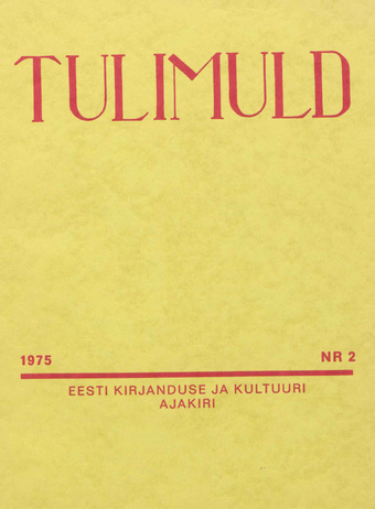 Tulimuld : Eesti kirjanduse ja kultuuri ajakiri ; 2 1975-05