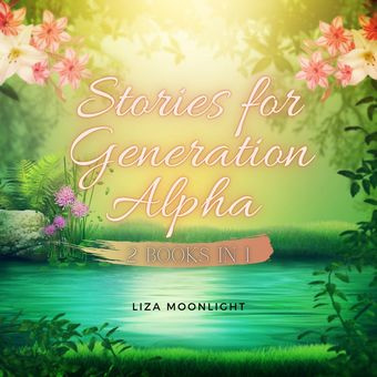 Stories for generation Alpha 